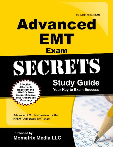 Advanced EMT Exam Secrets Study Guide