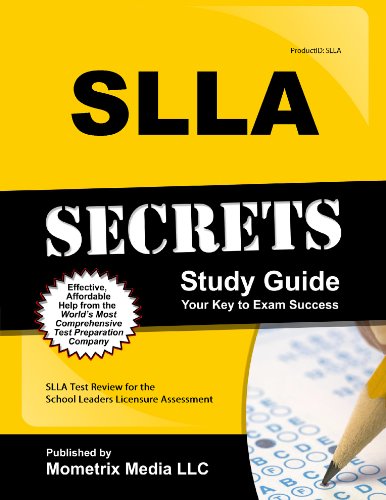 SLLA Secrets Study Guide