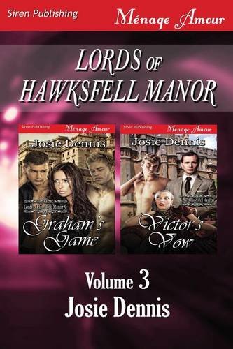 Lords of Hawksfell Manor, Volume 3 [Graham's Game