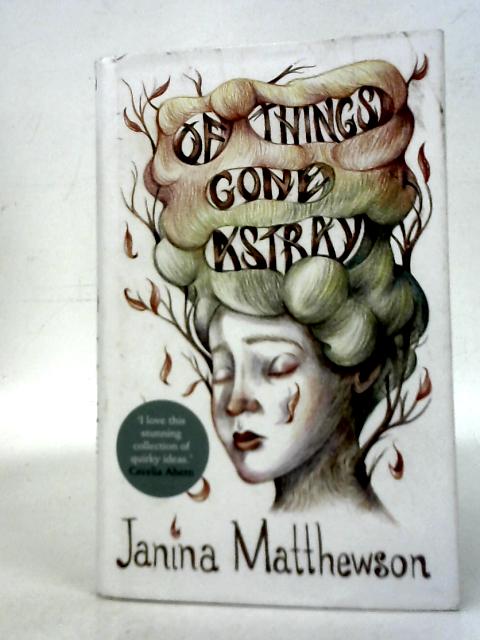 Of Things Gone Astray