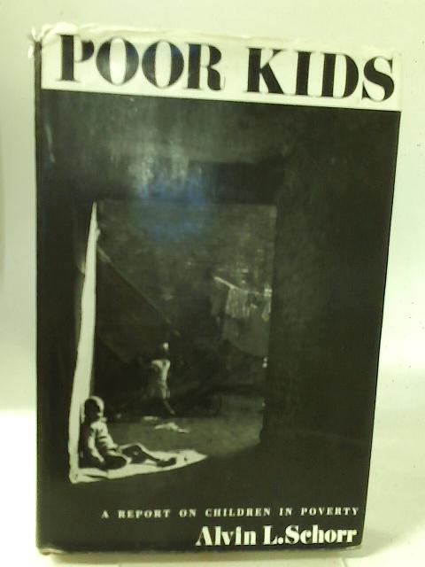 Poor Kids: Report on Children in Poverty | Old & Rare at World of Books GB