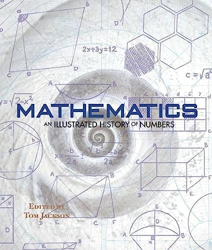 Mathematics - An Illustrated History of Numbers