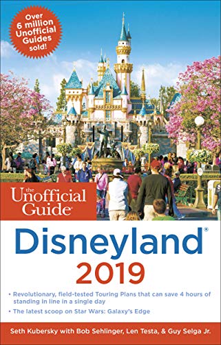 Unofficial Guide to Disneyland 2019