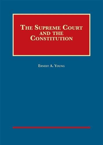 The Supreme Court and the Constitution