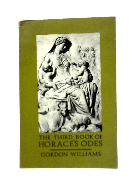 The Third Book of Horace's Odes: Bk.3
