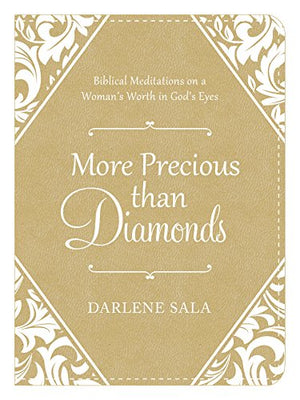 More Precious Than Diamonds