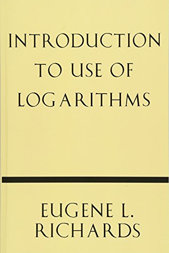 Introduction to Use of Logarithms