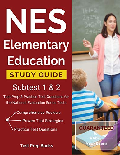 NES Elementary Education Study Guide Subtest 1 & 2