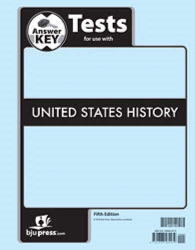 BJU PRess US History Test Answer Key ED