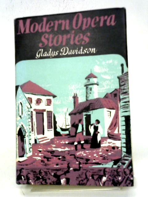 Modern Opera Stories | Old & Rare at World of Books GB