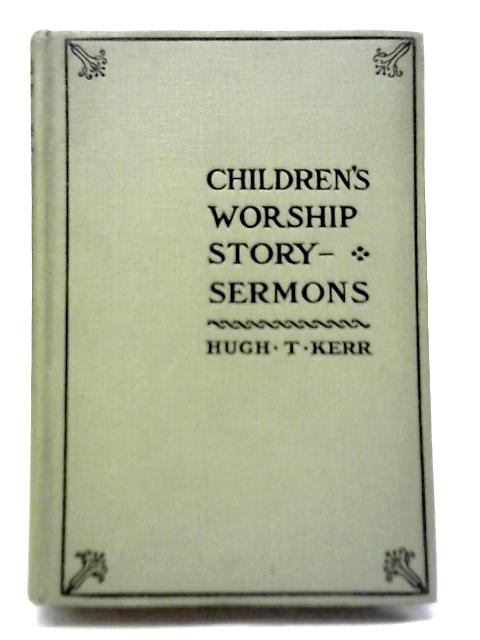 Children's Worship Story-Sermons