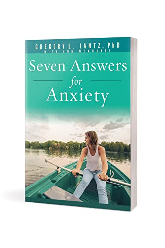 Seven Answers for Anxiety