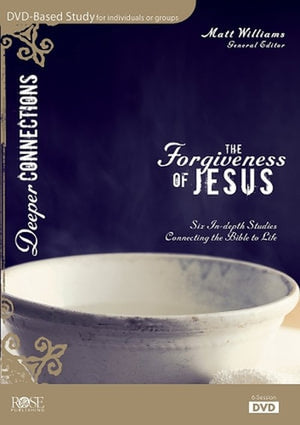The Forgiveness of Jesus 6-Session DVD Bible Study