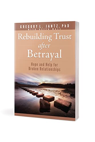 Rebuilding Trust After Betrayal
