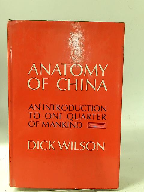 Anatomy of China An Introduction To One Quarter of Mankind