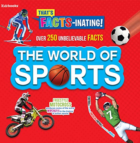 That's Facts-Inating!: The World of Sports