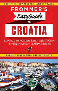 Frommer's EasyGuide to Croatia 