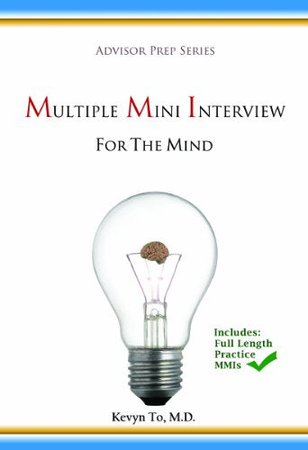 Multiple Mini Interview (MMI) for the Mind