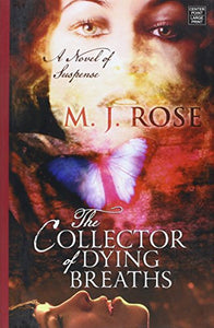 The Collector of Dying Breaths 