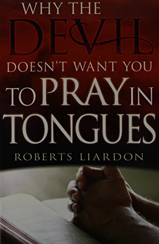 Why the Devil Doesn't Want You to Pray in Tongues