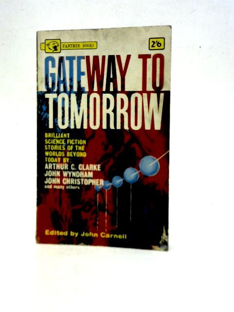 Gateway to Tomorrow