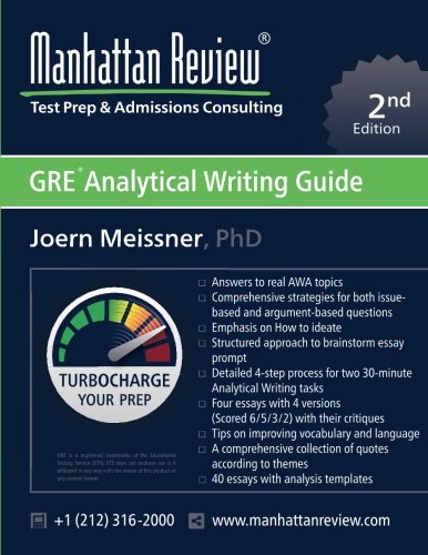 Manhattan Review GRE Analytical Writing Guide nd Edition Answers to Real AWA Topics
