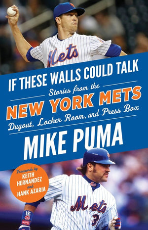 If These Walls Could Talk: New York Mets