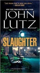 Slaughter A Frank Quinn Novel 
