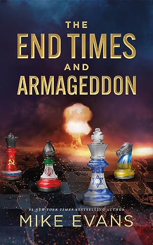 The End Times and Armageddon