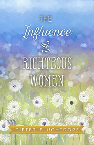 The Influence of Righteous Women