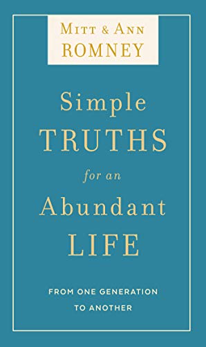 Simple Truths for an Abundant Life: From One Generation to Another