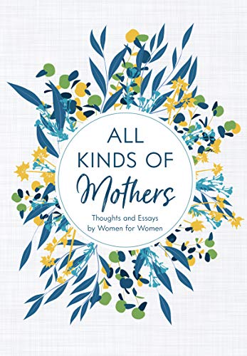 All Kinds of Mothers