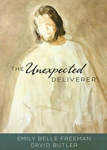 The Unexpected Deliverer 
