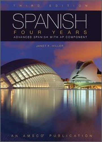 Spanish Four Years: Advanced Spanish with AP Component