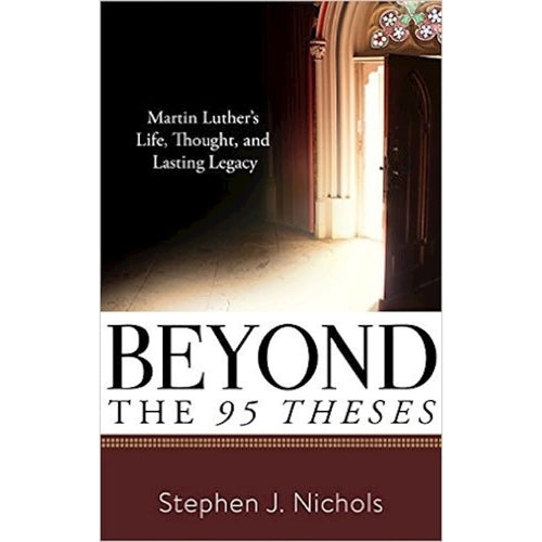 Beyond the Ninety-Five Theses