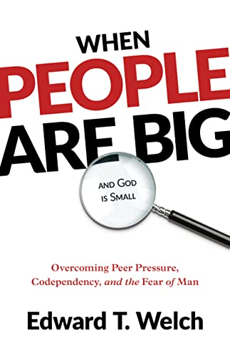 When People Are Big and God is Small, Second Edition