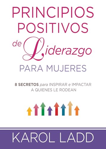 Principios Positivos de Liderazgo Para Mujeres