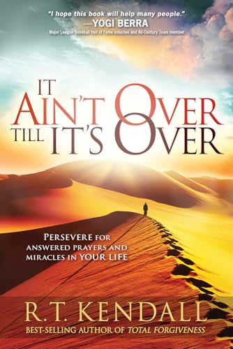 It Ain'T Over Till It'S Over