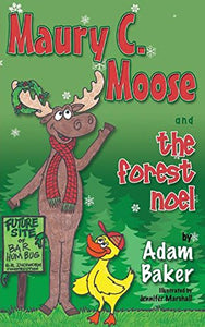 Maury C. Moose And The Forest Noel 