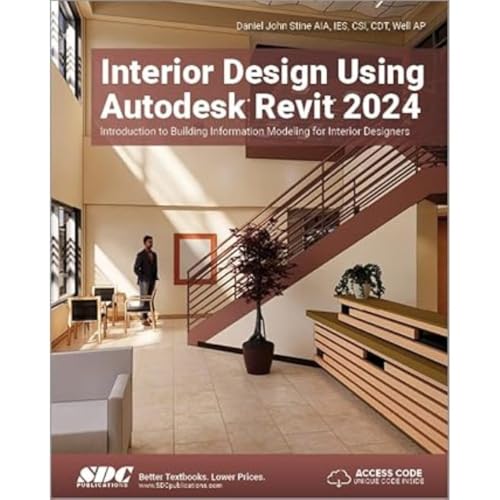Interior Design Using Autodesk Revit 2024