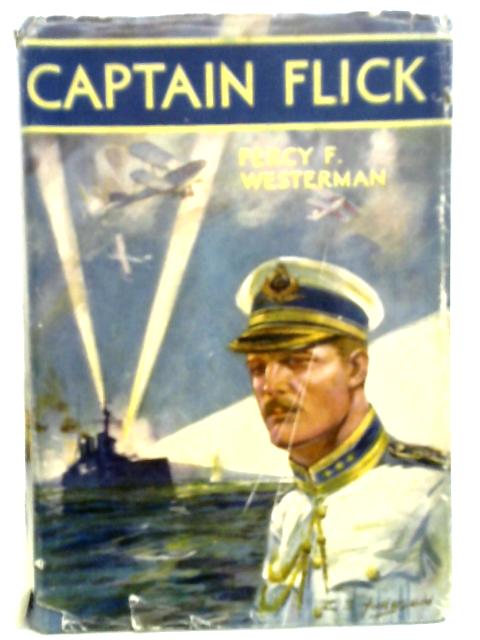 Captain Flick by Percy F Westerman