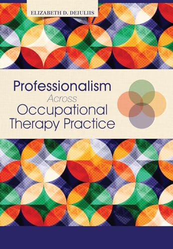 Professionalism Across Occupational Therapy Practice