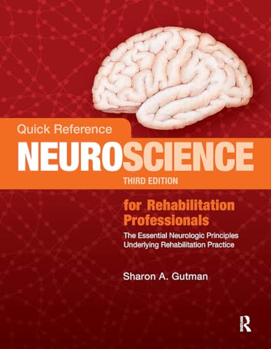 Quick Reference NeuroScience for Rehabilitation Professionals