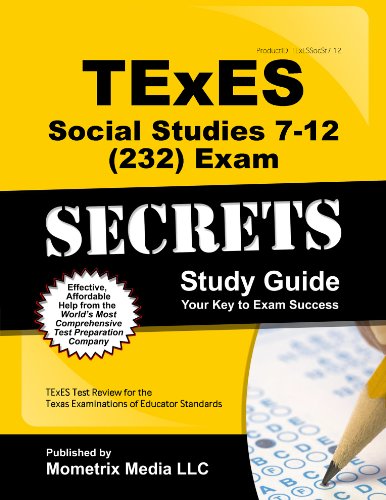 TExES Social Studies 7-12 (232) Secrets Study Guide
