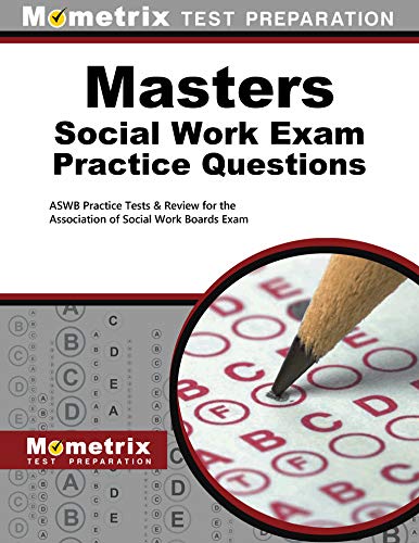 Masters Social Work Exam Practice Questions