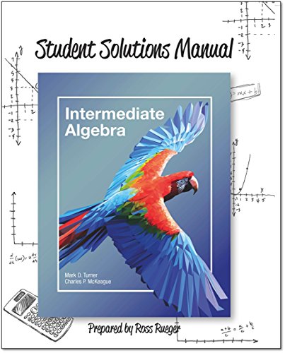 Student Solutions Manual for Turner/McKeague Intermediate Algebra