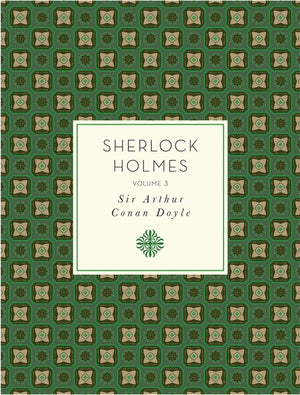 Sherlock Holmes, Volume 3