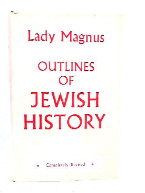 Lady Magnus' Outlines of Jewish History
