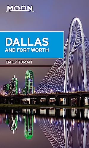 Moon Dallas & Fort Worth (First Edition)