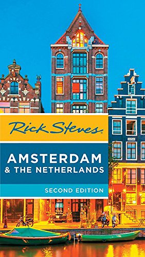 Rick Steves Amsterdam & the Netherlands, 2nd Edition